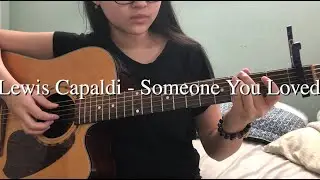Lewis Capaldi - Someone You Loved (Fingerstyle Cover)