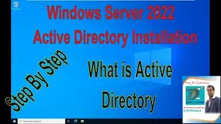 Windows server 2022 Active Directory Installation | Active Directory | Active Directory Installation