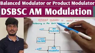 Balanced Modulator || Product Modulator || DSBSC Modulator
