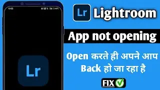 lightroom open nahi ho raha hai | lightroom auto back problem | lightroom not opening 