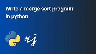 Write a merge sort program in python