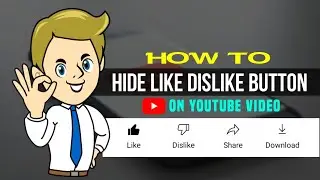 how to hide like and dislike button on youtube video । 2021 new tricks