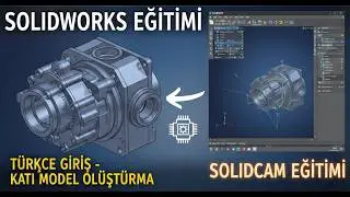 solidworks eğitim türkçe giriş katı model  oluşturma
