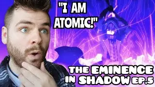 I AM ATOMIC!!! | The Eminence in Shadow | Episode 5 | ANIME REACTION