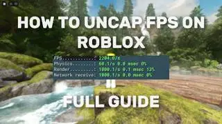 How to Uncap your FPS (Roblox Tutorial)