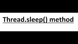 Java Module 3 | Multi threading | Thread.sleep() method | v-9