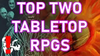 Discovering the Pinnacle: Are These the Two Best Tabletop RPGs of All Time?