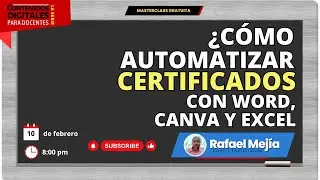 ¿Cómo automatizar Certificados con Word, Canva y Excel?