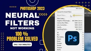 Photoshop 2023 Neural Filters Not Working? Here's How to Fix It!