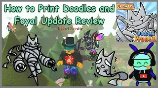 How to Print Doodles and Foyal Update Review - Doodle World