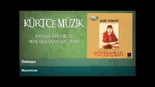 Meyremxan - Dotmam