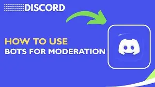 How to Use Discord Bots for Moderation | Manage Server 2026