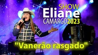 Vanerão rasgado com Eliane Camargo ao vivo