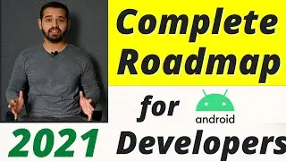Roadmap to Begin with Android App Development 2021 | Beginner to PRO | By Yash Nagayach