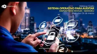 Sistema operativo para auditar dispositivos moviles – Sandoku