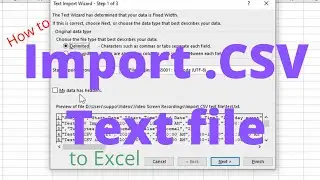 How to Import CSV Text file into Excel
