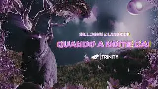 Bill John - quando a noite cai (C/ Landrick)