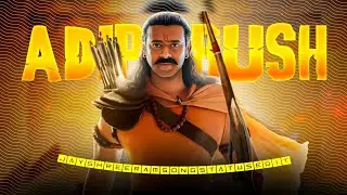 JAY SHREE RAM - Adipurush Status | Jay Shree Ram Adipurush Status | raj editing's