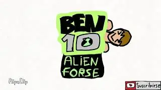 BEN 10 (opening 2) ALIEN FORCE | ALIEN FORCE intro 2 and song | Season 2 and Songs | FLIPACLIP