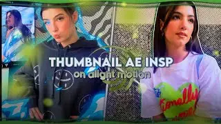 Thumbnail [ae insp] alight motion tutorial (ib/rm: yos mellado) code