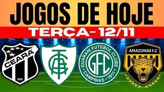 JOGOS DE HOJE | BRASILEIRÃO 2024 I TERÇA-FEIRA 12/11/2024 | JOGOS DE HOJE