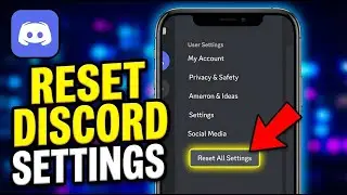 How to Reset Discord Account Settings - Detailed Guide