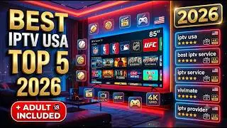 Best IPTV USA 2026: Top 5 Premium Services (Includes Adult IPTV!)