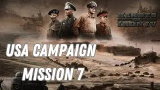 Hearts of Iron 4 – USA Campaign Mission 7