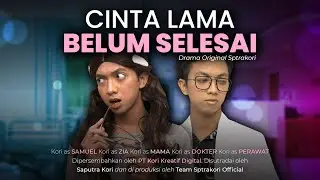 [DRAMA] CINTA LAMA BELUM SELESAI❤️‍🩹