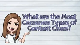 (ENGLISH) What are the Most Common Types of Context Clues? | 