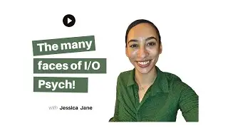 The Many Faces of Industrial Organizational Psychology - Rico Brooks