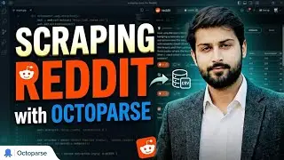 Reddit Scraping Tutorial with Octoparse | No Code Data Extraction