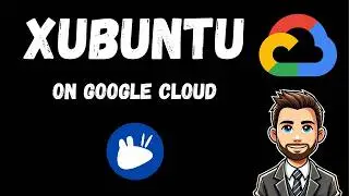 Deploy a Fully Automated Xubuntu XRDP Desktop Environment on Google Cloud Platform