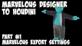 Marvelous Designer to Houdini Workflow Part 1 Character Export Settings