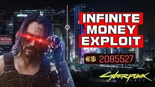 Easy INFINITE MONEY Exploit In Cyberpunk 2077 (Still Working  v1.1)