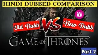 Game of thrones all season hindi dubbing review | G.O.T hindi dubbing comparison | GOT hindi dubbed