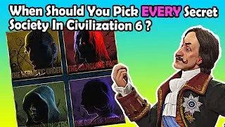 (Civ 6 Guide) EVERYTHING You Need To Know In Civ 6 About Secret Societies