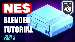 Modelling an NES [Part 3:Final][Blender Tutorial]
