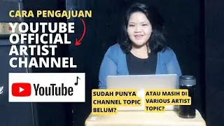 Cara Mendapatkan Youtube Official Artist Channel