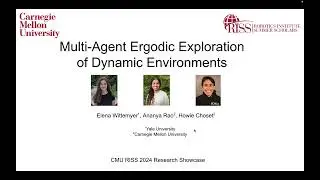 Multi-Agent Ergodic Exploration of Dynamic Environments | Elena Wittemyer