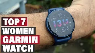 Best Garmin Watches for Women: Top 7 Choices
