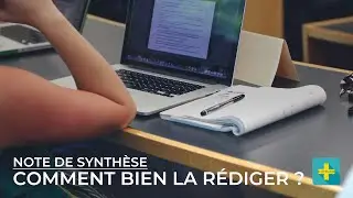 3 conseils pour rédiger une note de synthèse