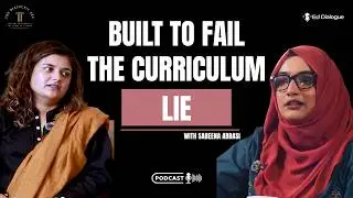 Pakistan's Curriculum Is Built for Exams, Not Minds | Sabeena Abbasi | Ed Dialogue
