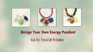 How to Design Your Own Energy Pendant