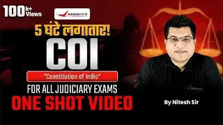 COI One Shot | Complete Constitution of India in One Video | By Nitesh Sir | For All Judiciary Exams