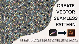 Create Pattern - from Procreate to Illustrator