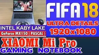 Xiaomi Notebook Pro FIFA 18 - 256 SSD/Intel Core i5-8250U/8GB RAM/GeForce MX150 2GB