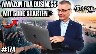 Amazon FBA Business mit 500€ Starten |  Anleitung | #175 | AMZPro