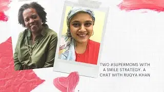 America's SuperMom chats with Ruqya Khan who shares how we can be intentional with a smile.
