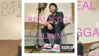 [GTE Lil Zo] NO LOVE | REAL N*GGA ALBUM